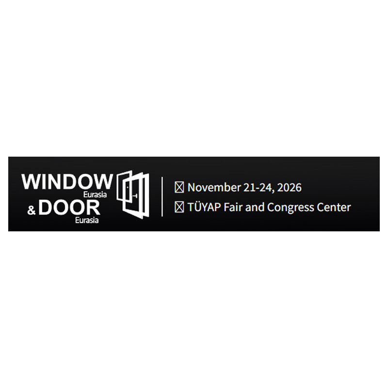Eurasia Window and Door Fair Istanbul